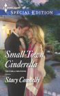 Small-Town Cinderella (Harlequin Special Edition Series #2350)