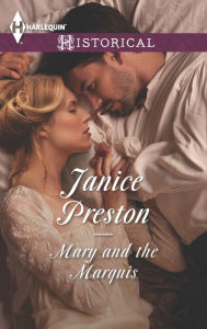 Title: Mary and the Marquis, Author: Janice Preston