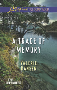 Title: A Trace of Memory (Love Inspired Suspense Series), Author: Valerie Hansen