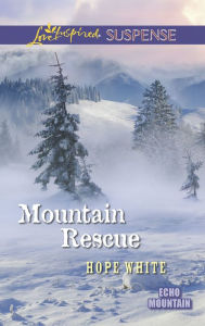 Title: Mountain Rescue (Love Inspired Suspense Series), Author: Hope White