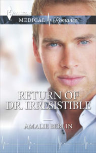 Title: Return of Dr. Irresistible, Author: Amalie Berlin