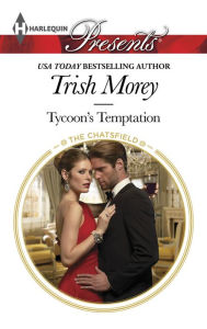 Title: Tycoon's Temptation (Harlequin Presents Series #3265), Author: Trish Morey