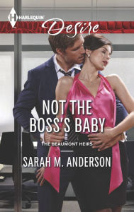 Title: Not the Boss's Baby, Author: Sarah M. Anderson