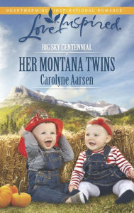 Title: Her Montana Twins (Love Inspired Series), Author: Carolyne Aarsen
