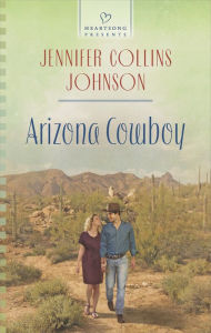 Title: Arizona Cowboy, Author: Jennifer Johnson