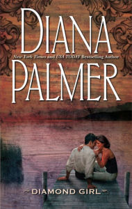 Title: Diamond Girl, Author: Diana Palmer