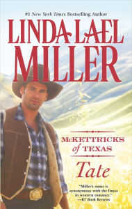 Title: McKettricks of Texas: Tate, Author: Linda Lael Miller