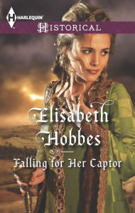 Title: Falling for Her Captor, Author: Elisabeth Hobbes