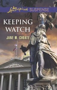 Title: Keeping Watch (Love Inspired Suspense Series), Author: Jane M. Choate