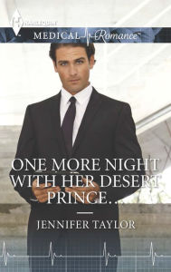 Title: One More Night with Her Desert Prince . . ., Author: Jennifer Taylor