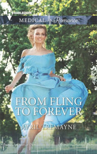 Title: From Fling to Forever, Author: Avril Tremayne