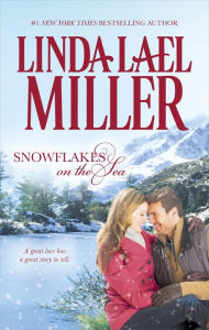 Title: Snowflakes on the Sea, Author: Linda Lael Miller