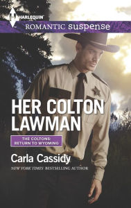 Title: Her Colton Lawman (Harlequin Romantic Suspense Series #1823), Author: Carla Cassidy