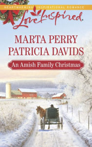 Title: An Amish Family Christmas, Author: Marta Perry