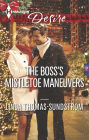 The Boss's Mistletoe Maneuvers (Harlequin Desire Series #2339)