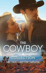 Title: The Cowboy Collection: An Anthology, Author: Mary Sullivan