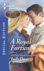 A Royal Fortune (Harlequin Special Edition Series #2378)