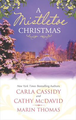 A Mistletoe Christmas An Anthology By Carla Cassidy Cathy