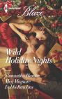 Wild Holiday Nights: Holiday Rush / Playing Games / All Night Long (Harlequin Blaze Series #825)