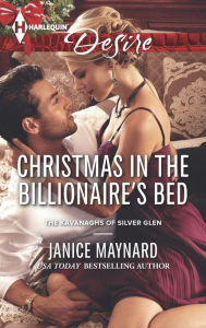 Title: Christmas in the Billionaire's Bed (Harlequin Desire Series #2344), Author: Janice Maynard