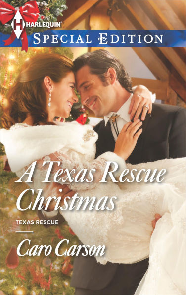 A Texas Rescue Christmas (Harlequin Special Edition Series #2376)