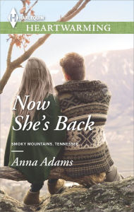 Title: Now She's Back, Author: Anna Adams