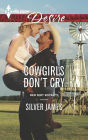 Cowgirls Don't Cry (Harlequin Desire Series #2351)