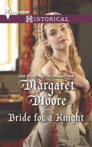 Title: Bride for a Knight (Harlequin Historical Series #1218), Author: Margaret Moore