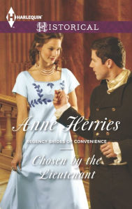 Title: Chosen by the Lieutenant, Author: Anne Herries