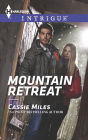 Mountain Retreat (Harlequin Intrigue Series #1540)
