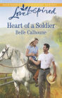 Heart of a Soldier (Love Inspired Series)