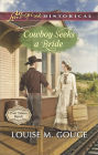 Cowboy Seeks a Bride (Love Inspired Historical Series)