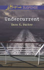 Undercurrent (Love Inspired Suspense Series)