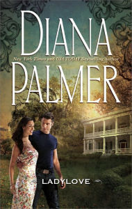 Title: Lady Love, Author: Diana Palmer