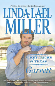 Title: McKettricks of Texas: Garrett, Author: Linda Lael Miller