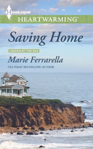 Title: Saving Home, Author: Marie Ferrarella