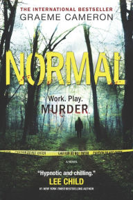 Title: Normal: A Novel, Author: Graeme Cameron