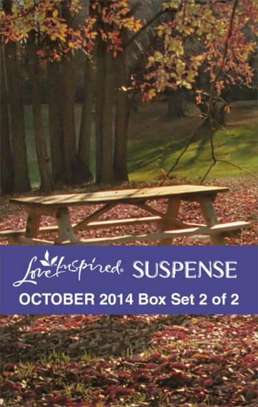 Love Inspired Suspense October 2014 - Box Set 2 of 2: An Anthology