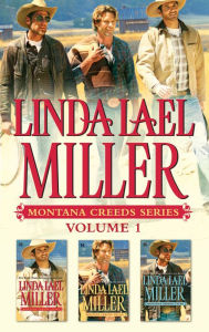Title: Linda Lael Miller Montana Creeds Series Volume 1: An Anthology, Author: Linda Lael Miller