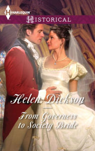 Title: From Governess to Society Bride, Author: Helen Dickson