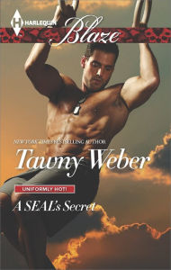 Title: A SEAL's Secret (Harlequin Blaze Series #831), Author: Tawny Weber