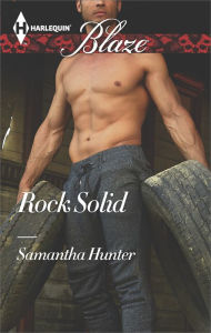 Title: Rock Solid (Harlequin Blaze Series #833), Author: Samantha Hunter