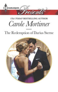 Title: The Redemption of Darius Sterne (Harlequin Presents Series #3306), Author: Carole Mortimer