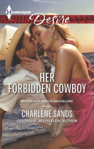 Title: Her Forbidden Cowboy (Harlequin Desire Series #2353), Author: Charlene Sands