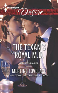 Title: The Texan's Royal M.D. (Harlequin Desire Series #2357), Author: Merline Lovelace