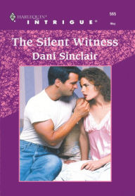 Title: The Silent Witness, Author: Dani Sinclair