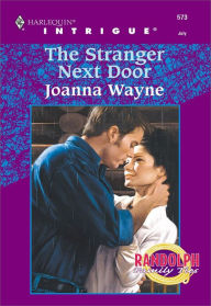 Title: The Stranger Next Door, Author: Joanna Wayne