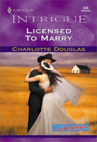 Title: Licensed to Marry, Author: Charlotte Douglas