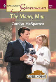 Title: THE MONEY MAN, Author: Carolyn McSparren