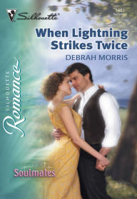 Title: WHEN LIGHTNING STRIKES TWICE, Author: Debrah Morris